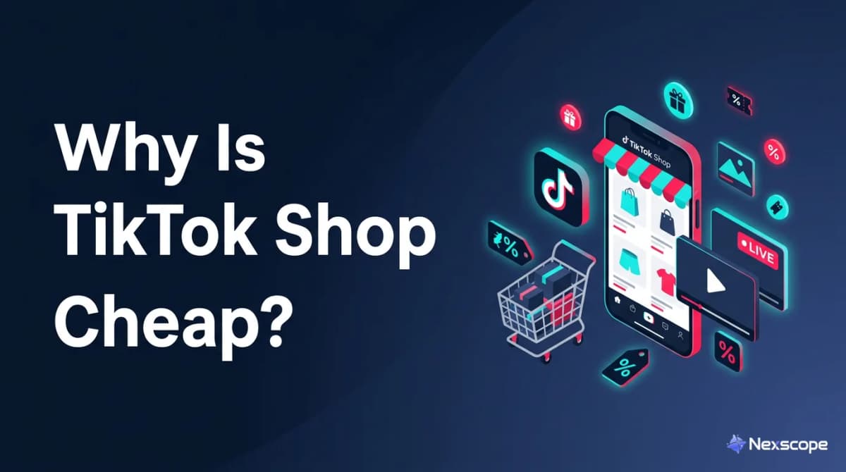Why Is TikTok Shop So Cheap? 7 Reasons Explained