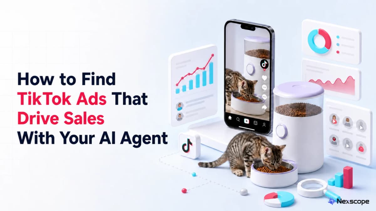 How to Find TikTok Ads That Drive Sales With Your AI Agent